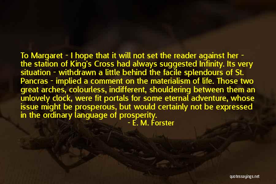 Oyeron Manitas Quotes By E. M. Forster Oyeron Manitas Quotes By E. M. Forster
