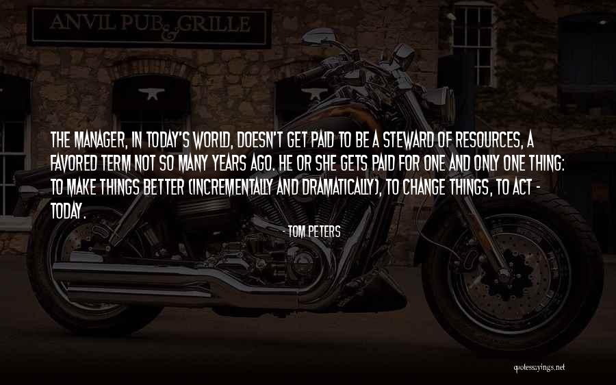 Oyewole Olugbenga Quotes By Tom Peters Oyewole Olugbenga Quotes By Tom Peters