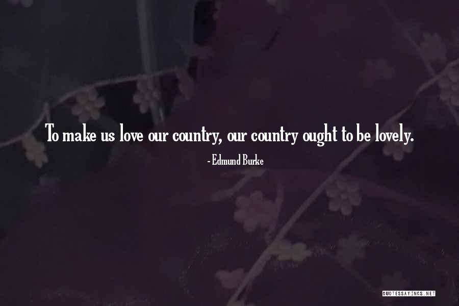 Oyeyemi Pronunciation Quotes By Edmund Burke