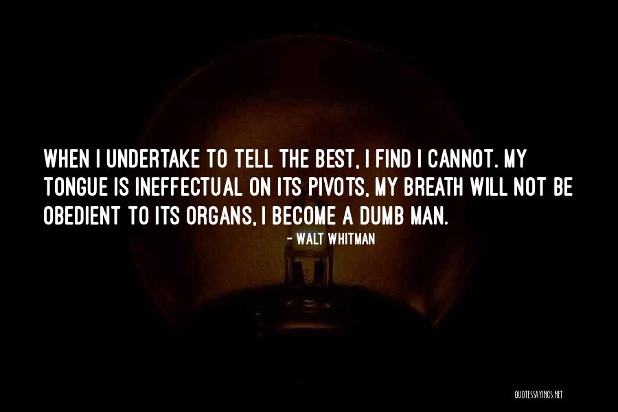 Oyindamola Taiwo Quotes By Walt Whitman Oyindamola Taiwo Quotes By Walt Whitman