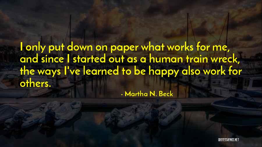 Oyinkan Tasie Quotes By Martha N. Beck Oyinkan Tasie Quotes By Martha N. Beck