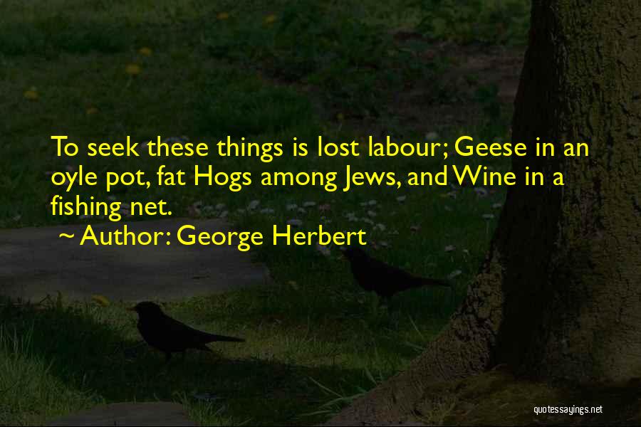 Oyle Quotes By George Herbert