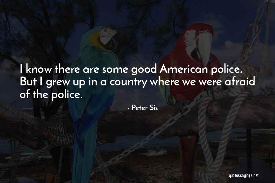 Oyos Quotes By Peter Sis Oyos Quotes By Peter Sis