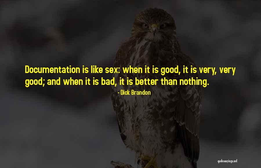 Oysgeputst Quotes By Dick Brandon Oysgeputst Quotes By Dick Brandon