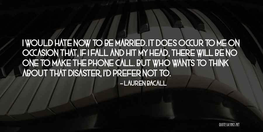 Oyston Blackpool Quotes By Lauren Bacall Oyston Blackpool Quotes By Lauren Bacall