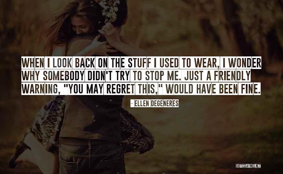 Oyuncak Araba Quotes By Ellen DeGeneres Oyuncak Araba Quotes By Ellen DeGeneres
