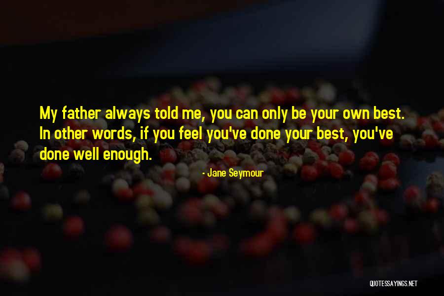 Oyuncular Kadrosu Quotes By Jane Seymour Oyuncular Kadrosu Quotes By Jane Seymour