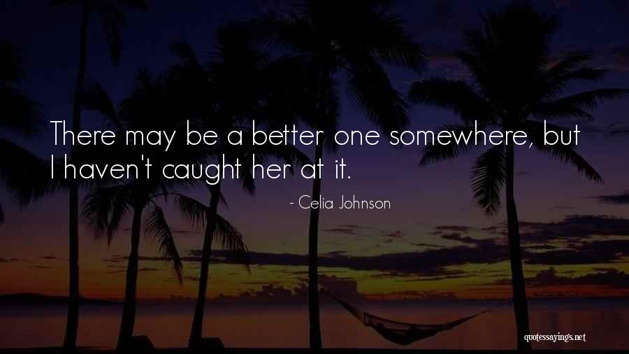 Oyunda Kullanilacak Quotes By Celia Johnson Oyunda Kullanilacak Quotes By Celia Johnson