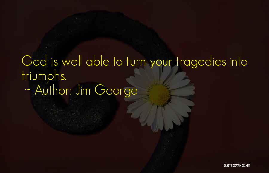 Oyunu Araba Quotes By Jim George