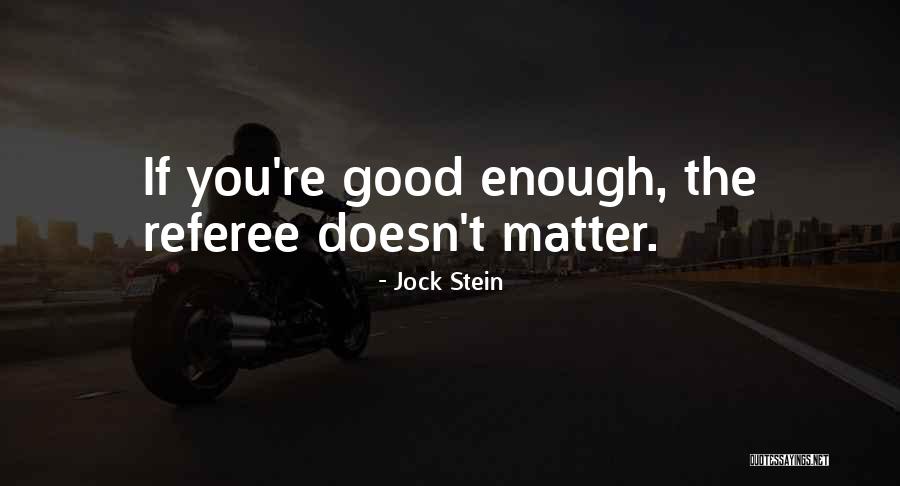 Ozanam Inn Quotes By Jock Stein Ozanam Inn Quotes By Jock Stein