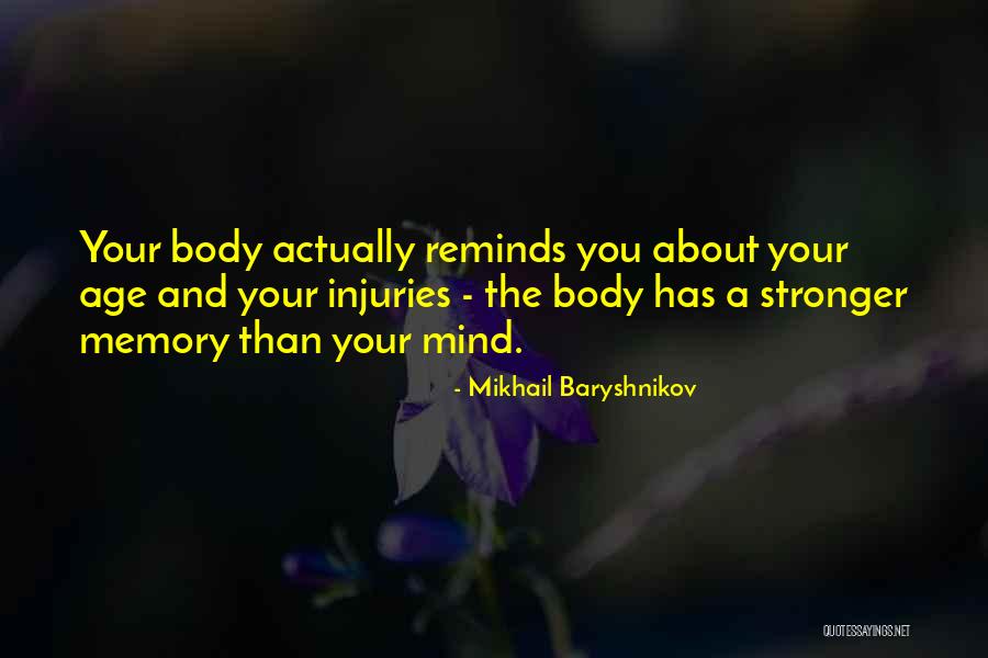 Ozaydin Julie Quotes By Mikhail Baryshnikov