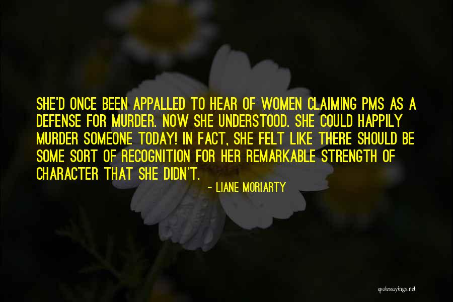 Ozbilgin Freehold Quotes By Liane Moriarty Ozbilgin Freehold Quotes By Liane Moriarty