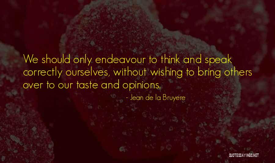 Ozeane Quotes By Jean De La Bruyere Ozeane Quotes By Jean De La Bruyere