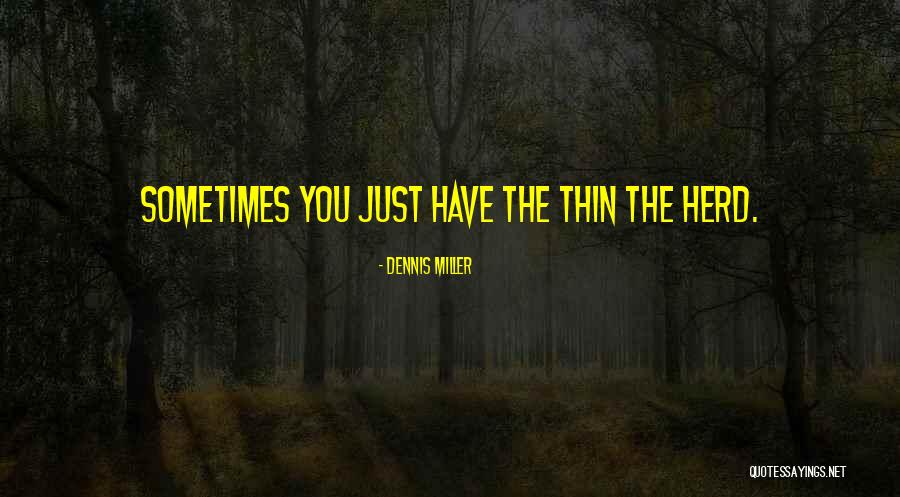 Ozerova Quotes By Dennis Miller Ozerova Quotes By Dennis Miller