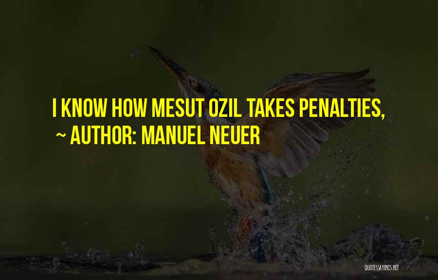 Ozil Quotes By Manuel Neuer
