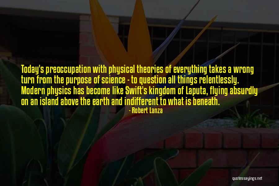 Ozkalastik Quotes By Robert Lanza Ozkalastik Quotes By Robert Lanza