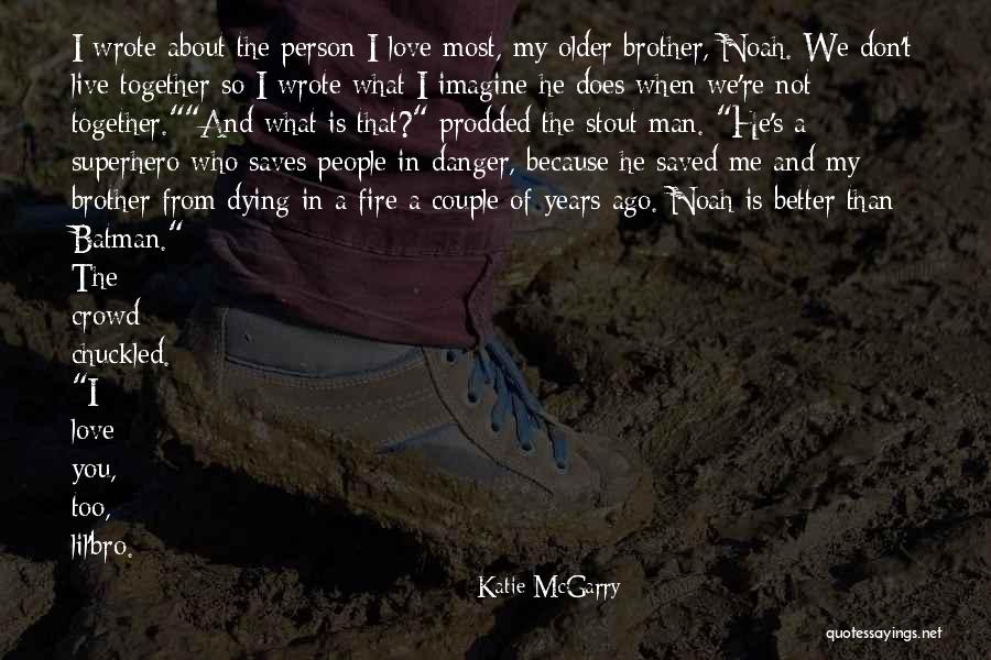 Ozols Senukai Quotes By Katie McGarry Ozols Senukai Quotes By Katie McGarry