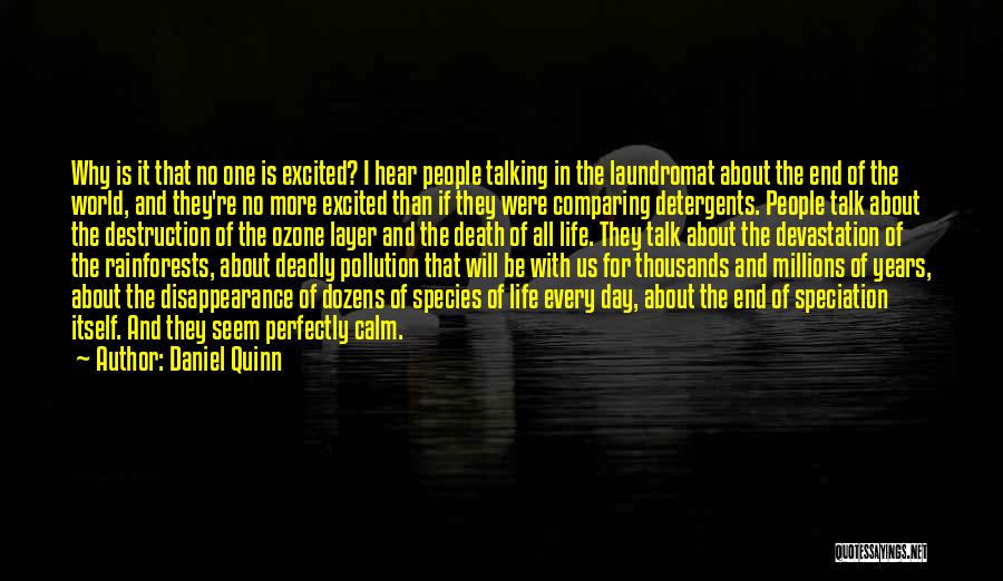 Ozone Layer Quotes By Daniel Quinn