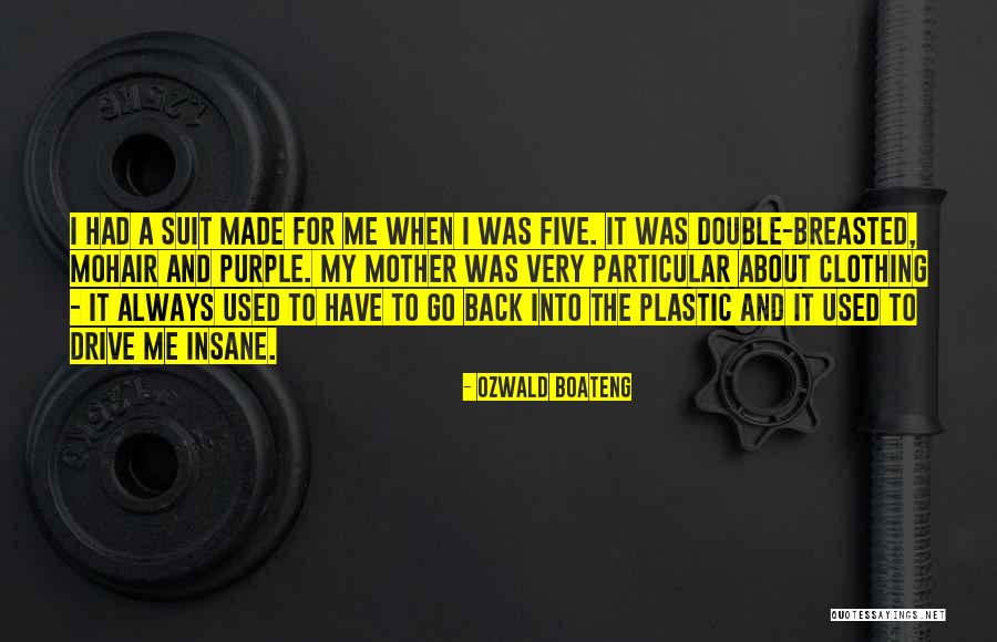 Ozwald Quotes By Ozwald Boateng Ozwald Quotes By Ozwald Boateng