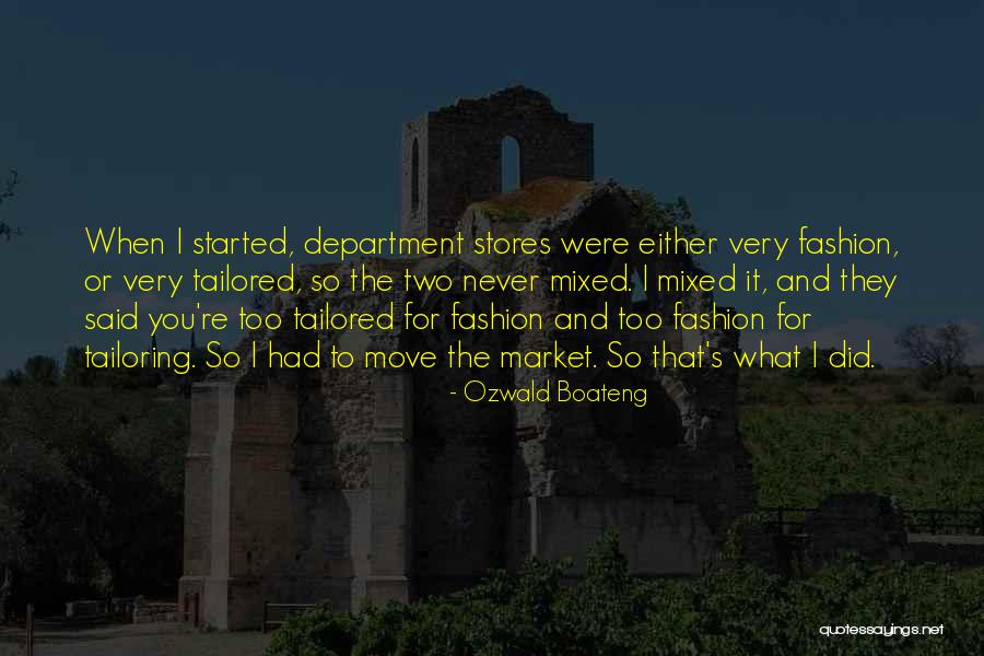 Ozwald Quotes By Ozwald Boateng Ozwald Quotes By Ozwald Boateng