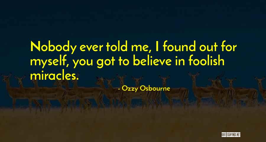 Ozzy Osbourne Quotes 1112179