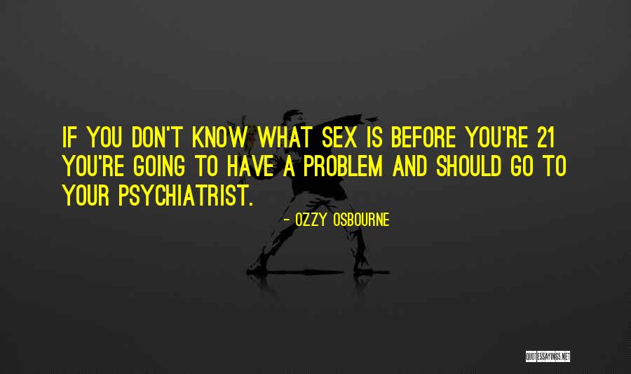 Ozzy Osbourne Quotes 1430601