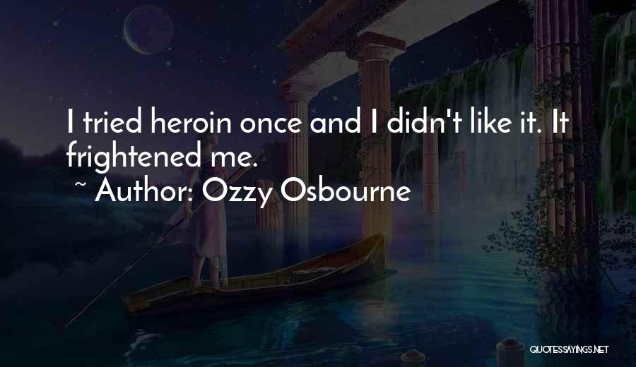 Ozzy Osbourne Quotes 1607226