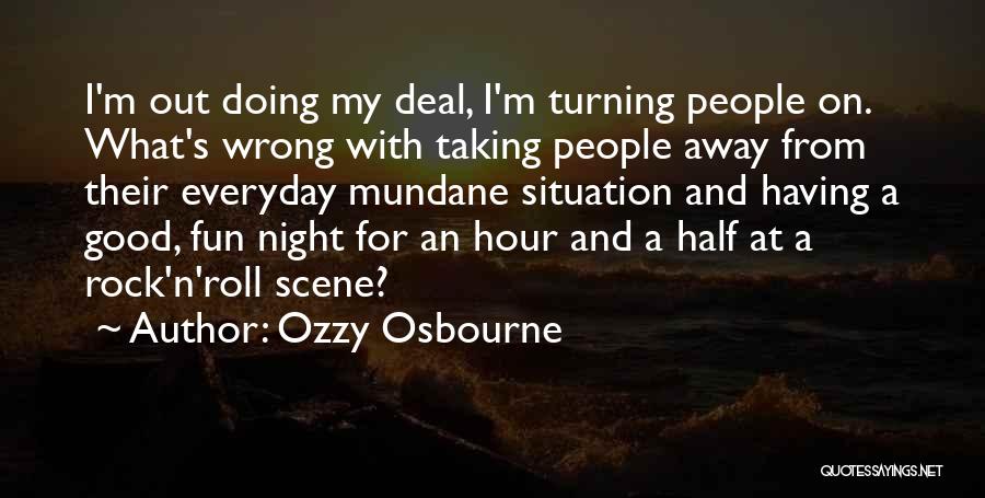 Ozzy Osbourne Quotes 1785050