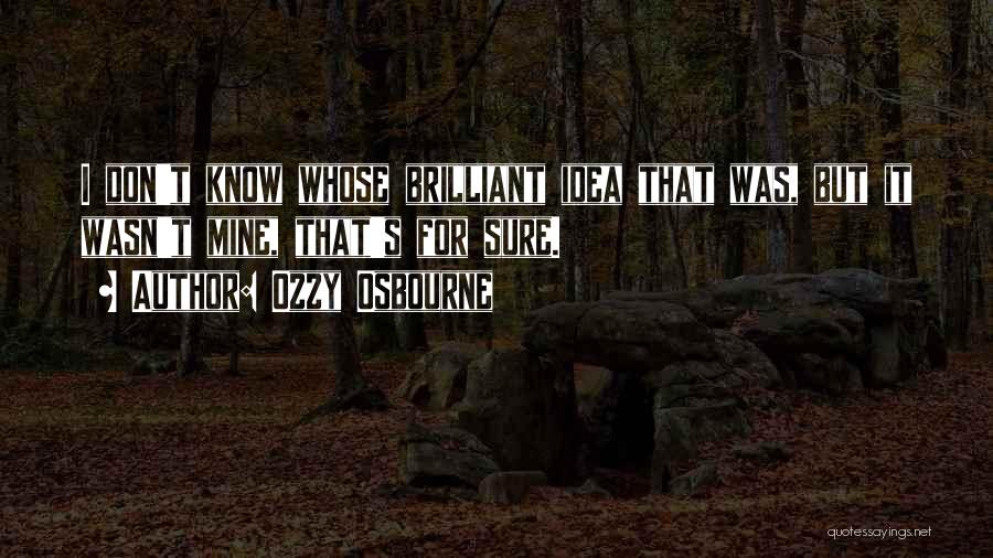 Ozzy Osbourne Quotes 1999794