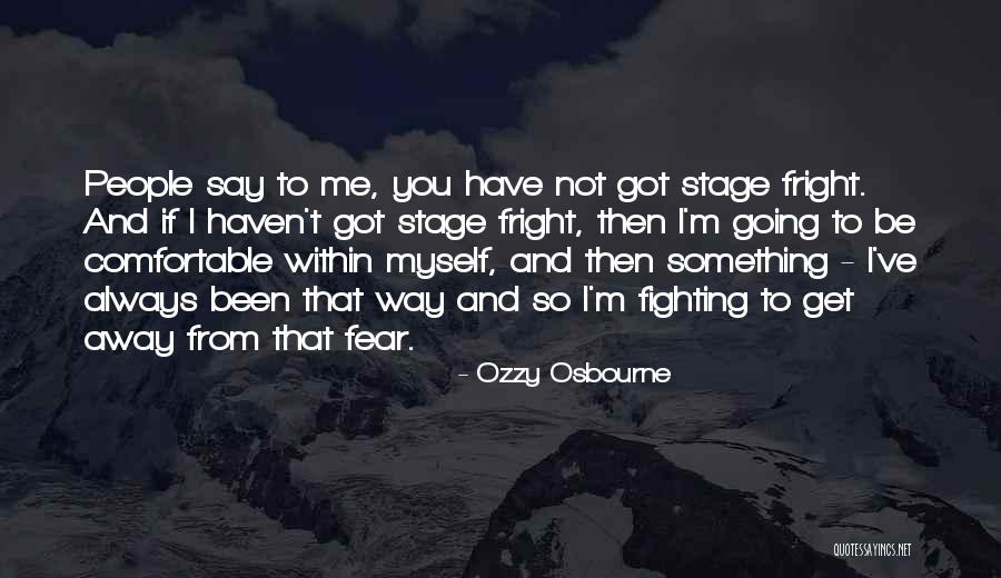 Ozzy Osbourne Quotes 2029154 Ozzy Osbourne Quotes 2029154