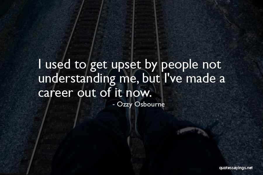 Ozzy Osbourne Quotes 2097478