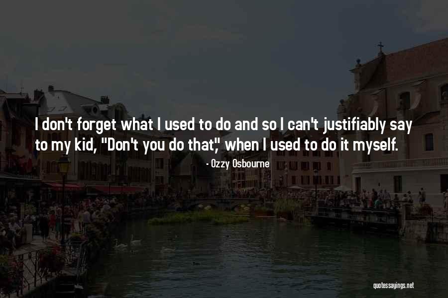 Ozzy Osbourne Quotes 232696 Ozzy Osbourne Quotes 232696