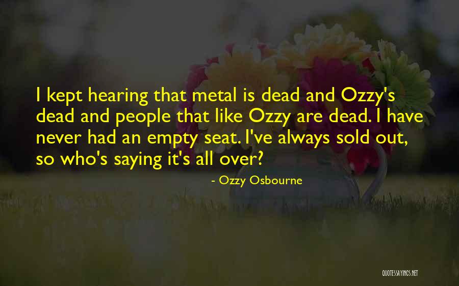 Ozzy Osbourne Quotes 590367