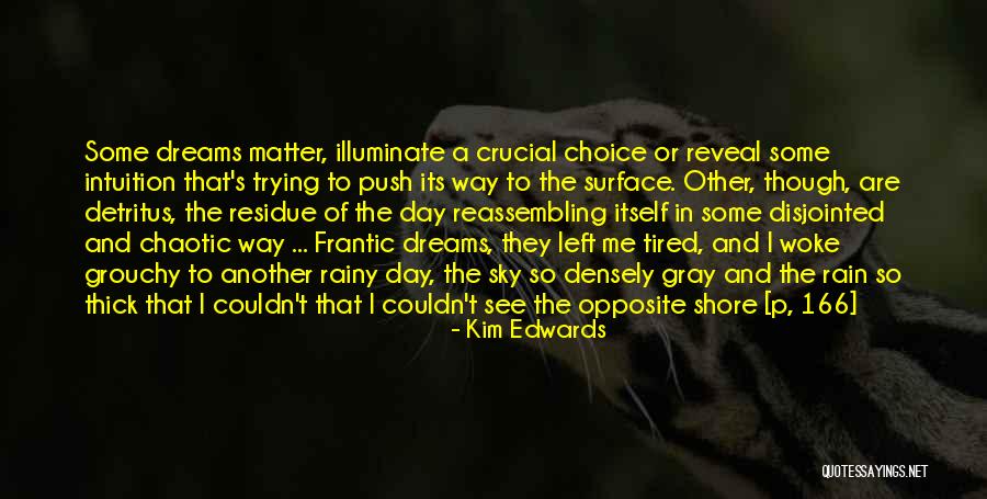P 166 Quotes By Kim Edwards P 166 Quotes By Kim Edwards