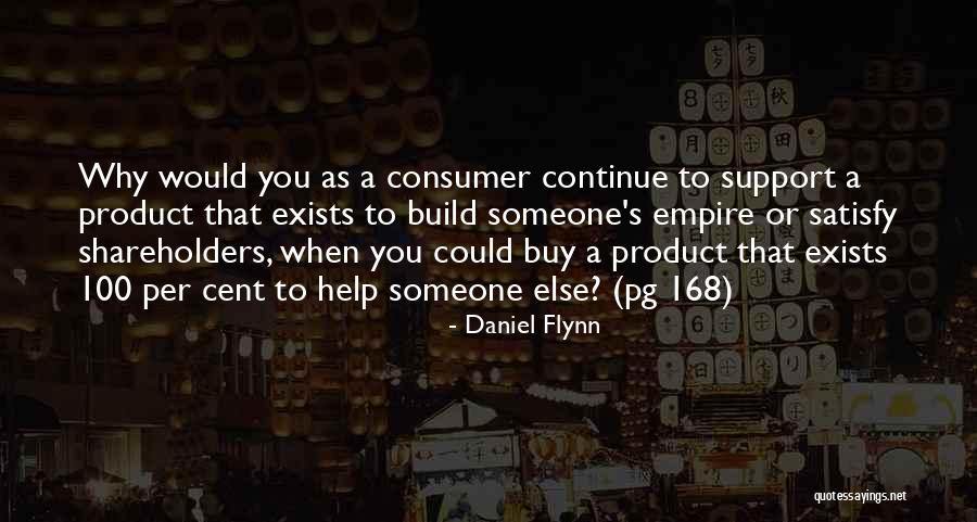 P 168 Quotes By Daniel Flynn P 168 Quotes By Daniel Flynn