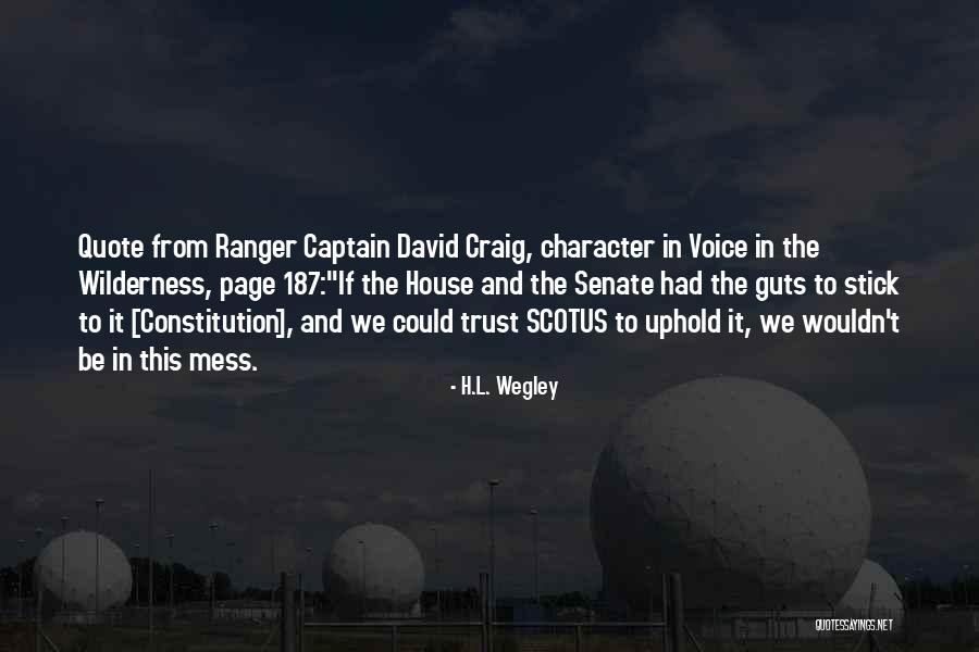 P 187 Quotes By H.L. Wegley P 187 Quotes By H.L. Wegley