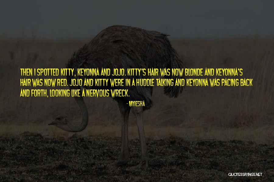 P 201 Quotes By Myiesha P 201 Quotes By Myiesha