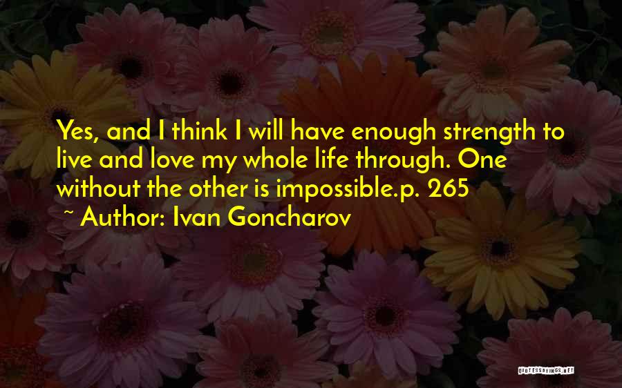 P 265 Quotes By Ivan Goncharov