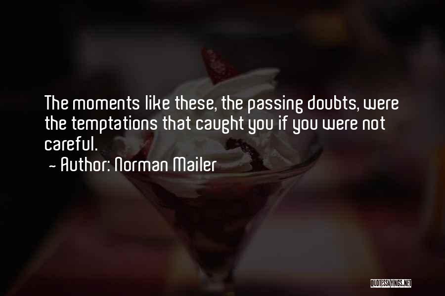 P 265 Quotes By Norman Mailer