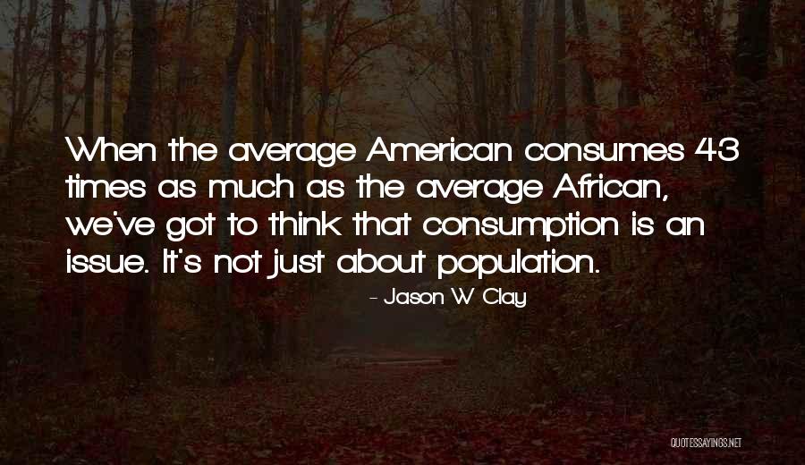P 43 Quotes By Jason W Clay P 43 Quotes By Jason W Clay