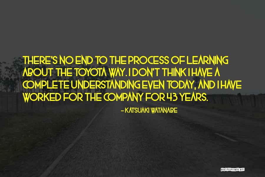 P 43 Quotes By Katsuaki Watanabe P 43 Quotes By Katsuaki Watanabe
