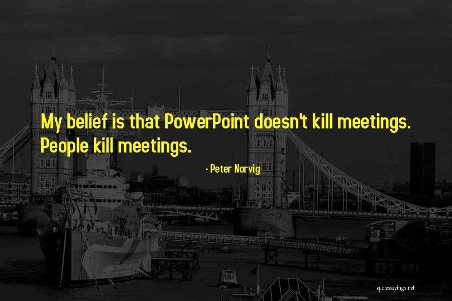 P 47 Quotes By Peter Norvig P 47 Quotes By Peter Norvig