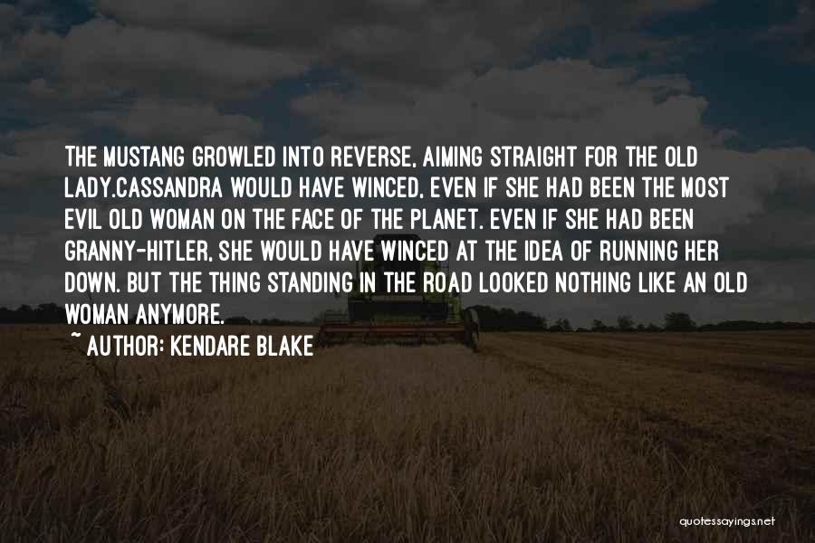 P-51 Mustang Quotes By Kendare Blake P-51 Mustang Quotes By Kendare Blake