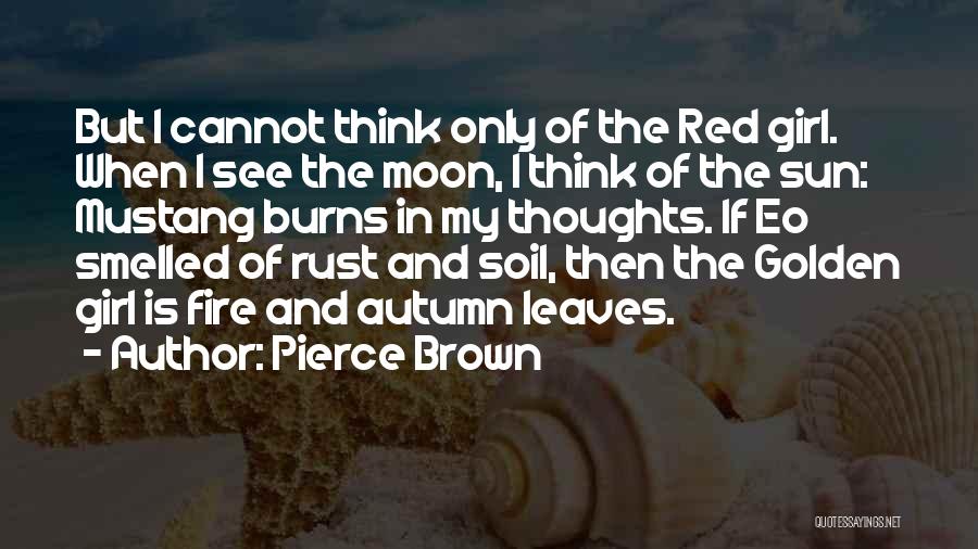 P-51 Mustang Quotes By Pierce Brown P-51 Mustang Quotes By Pierce Brown