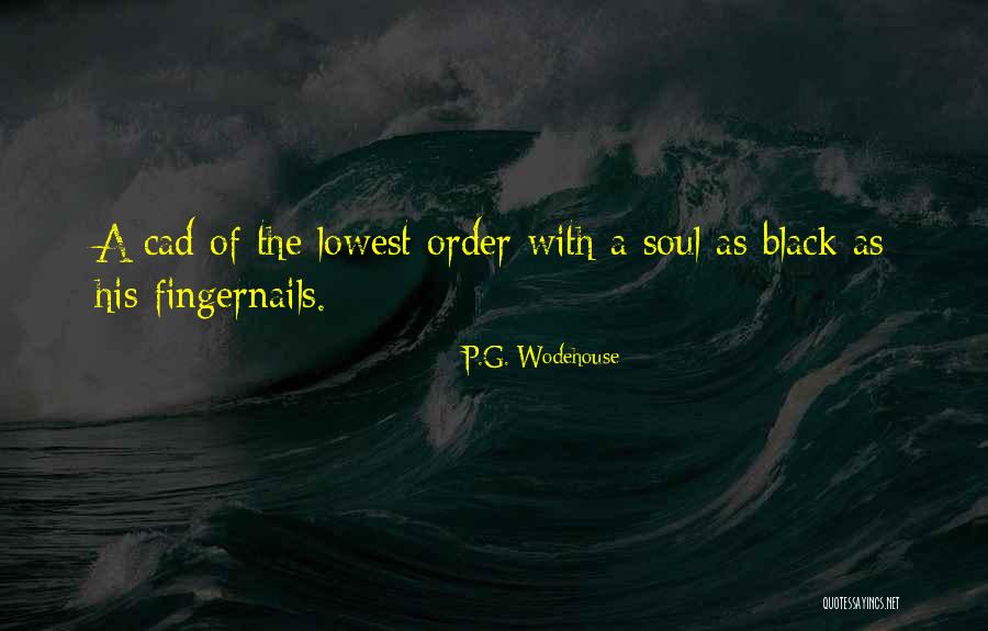 P-51 Quotes By P.G. Wodehouse P-51 Quotes By P.G. Wodehouse