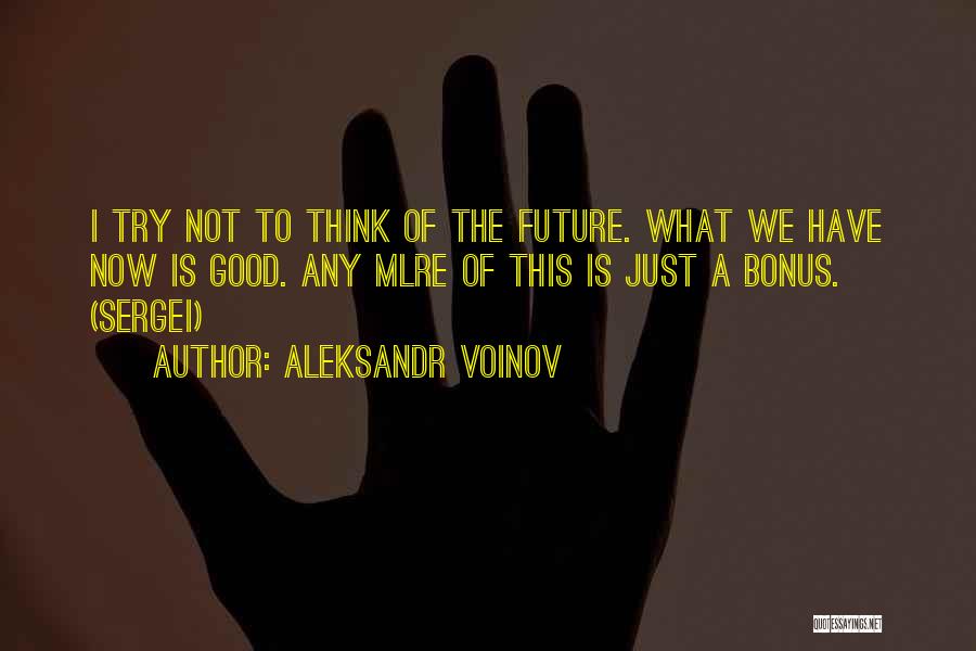 P 541 Quotes By Aleksandr Voinov