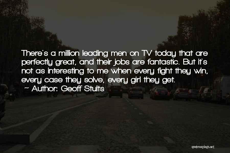 P 541 Quotes By Geoff Stults