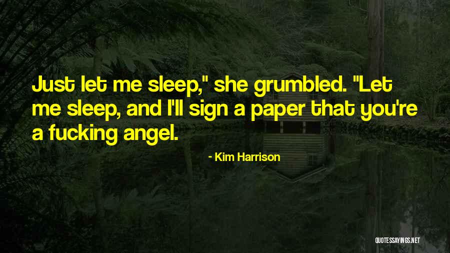 P 6 Found Among Chick B S Things Quotes By Kim Harrison P 6 Found Among Chick B S Things Quotes By Kim Harrison