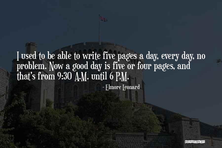 P 6 Quotes By Elmore Leonard P 6 Quotes By Elmore Leonard