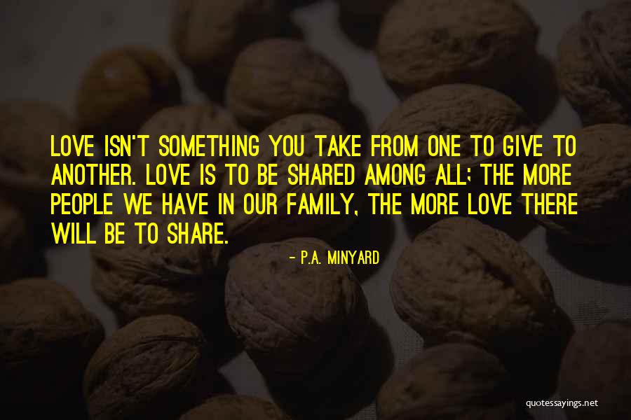 P.A. Minyard Quotes 1718957 P.A. Minyard Quotes 1718957